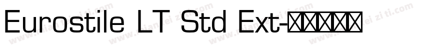 Eurostile LT Std Ext字体转换